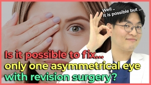 Is revision double eyelid surgery only on one eye possible?